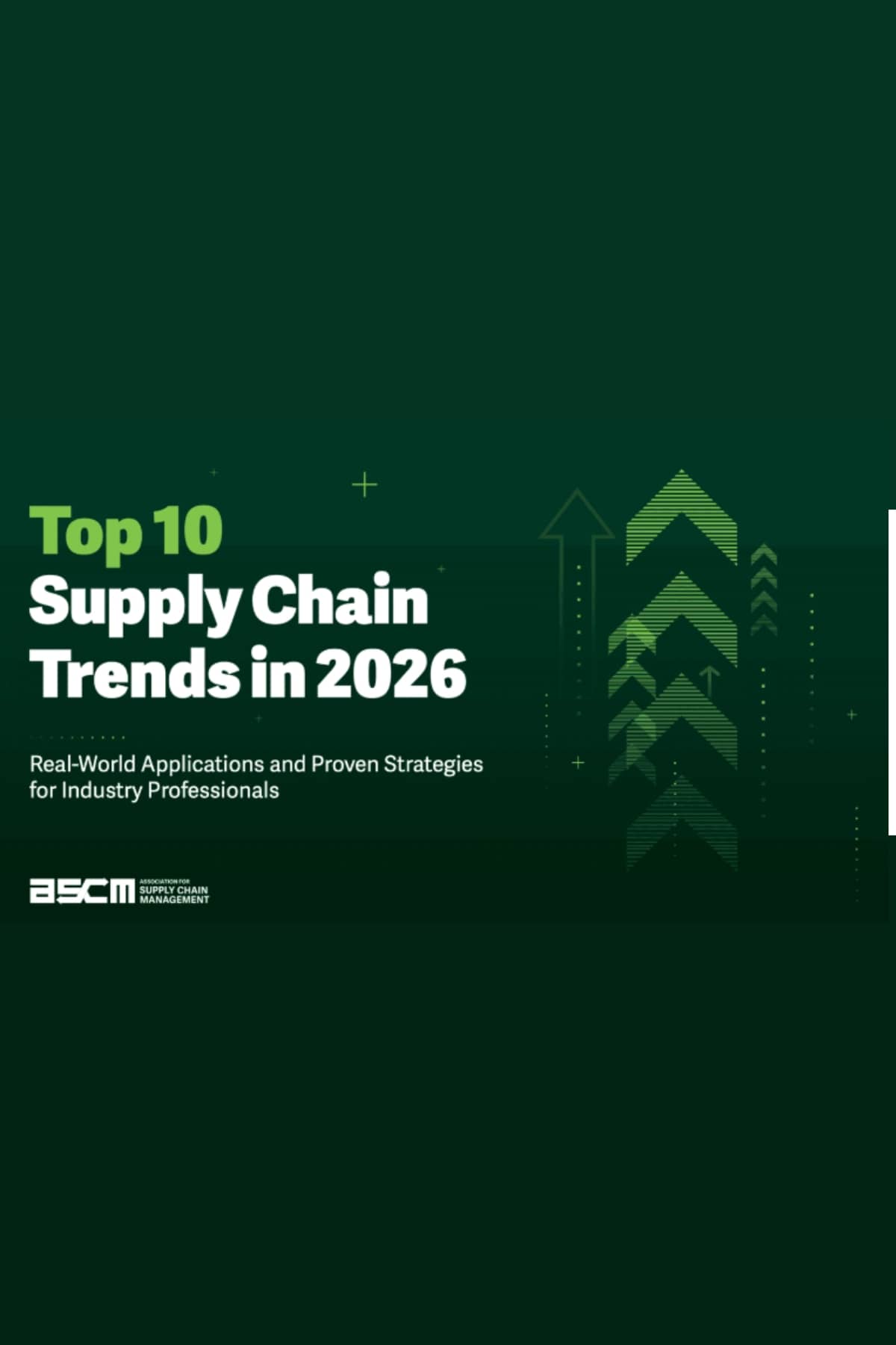 Top 10 Supply Chain Trends Shaping 2026: A Summary of ASCM 2026 Report